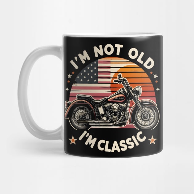 Retro Sunset America Flag Vintage Motorcycle Rider Dad I'M not old I'm Classic by TopTees